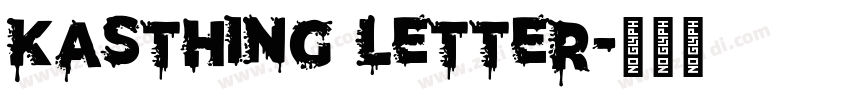 Kasthing Letter字体转换